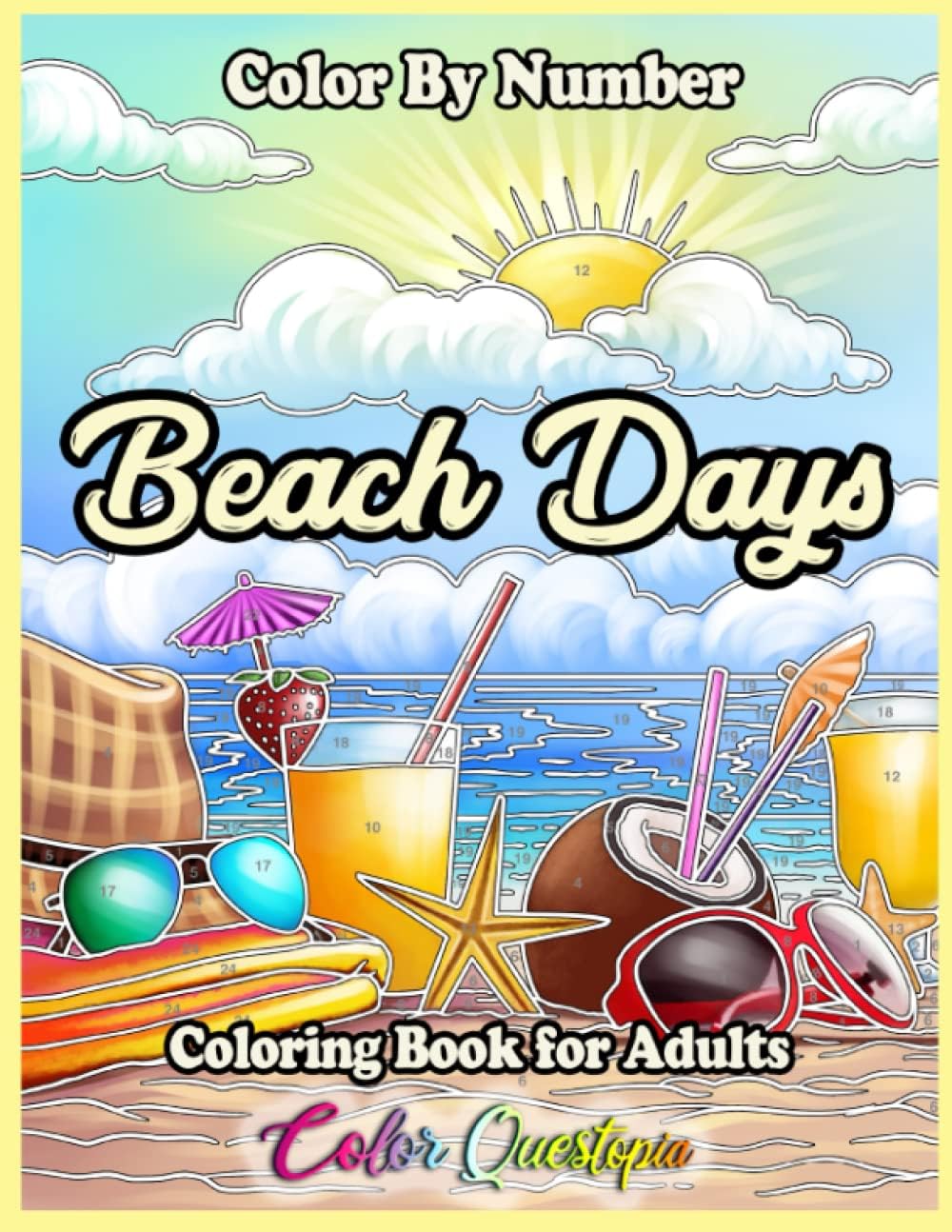 Color by Number Beach Days Coloring Book For Adults: Numbered Designs For Relaxation and Anxiety Relief (Color By Number For Adults) - Image 1