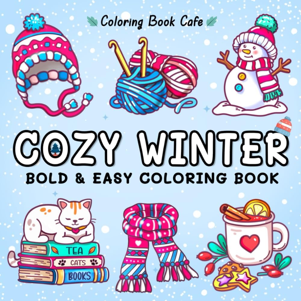 Cozy Winter: Bold and Easy Coloring Book for Adults & Teens with Cute and Cozy Winter Hygge Designs - Image 1