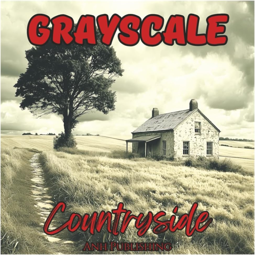 Grayscale Countryside: Relaxing Coloring Book For Adults.: Peaceful Country Scenes, Rustic Farms, and Serene Rural Landscapes to Color and Unwind (Grayscale Nature Landscape Series) - Image 1