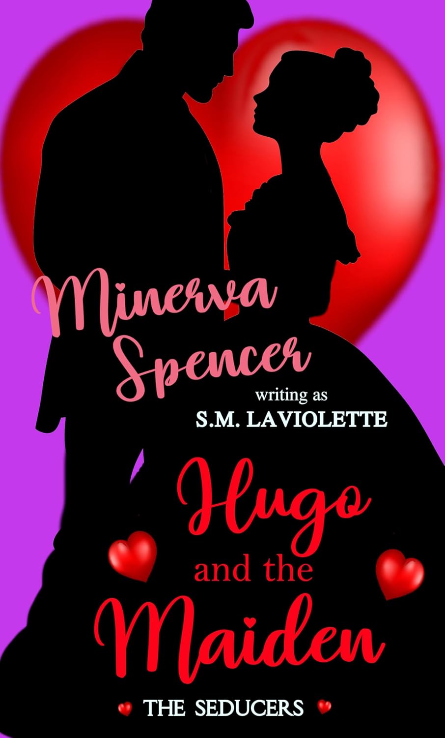 Hugo and the Maiden by Minerva Spencer and S.M. LaViolette front book cover