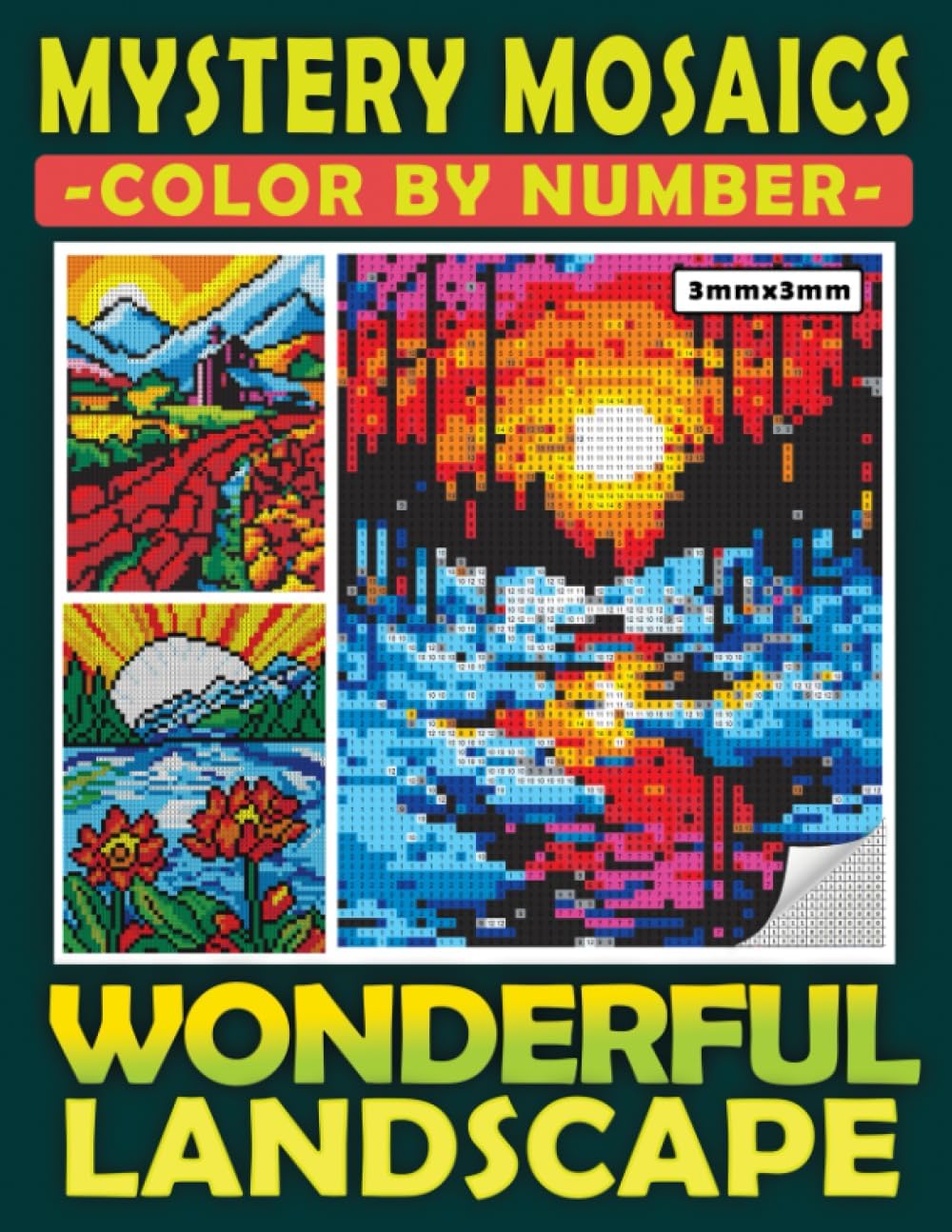 Mystery Mosaics Color By Number Wonderful Landscape: 35 Dazzling Pixel Art Coloring Book with Hidden Pictures, Color Quest Extreme Challenges for ... for Everyone (Mystery Mosaics Coloring Books) - Image 1