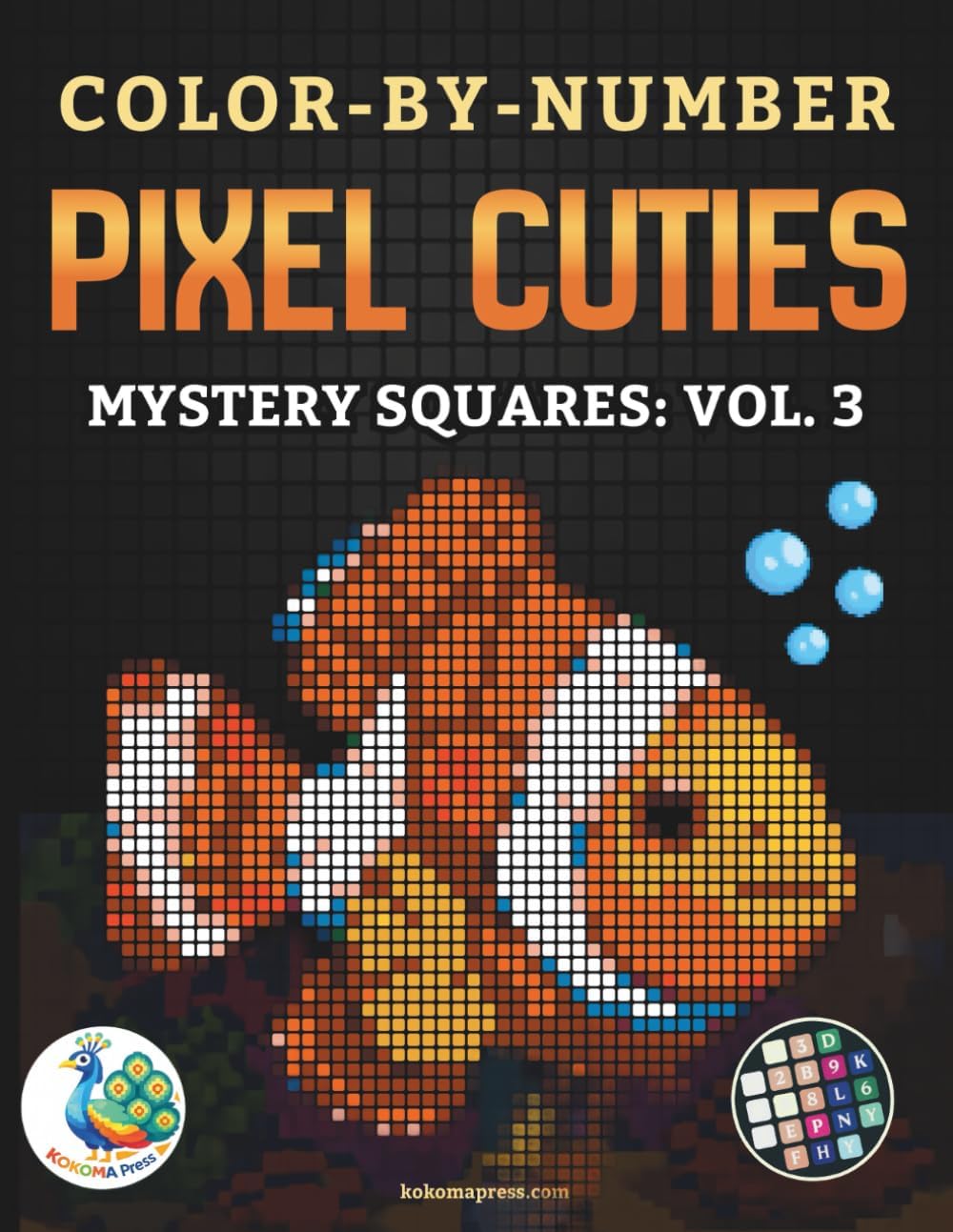 Color-By-Number - Pixel Cuties: Mystery Squares â€“ Vol. 3: A Cozy Pixel Mosaic Coloring Journey for Adults and Teens Revealing Hidden Birds and Animals (Mystery Squares: Color-by-Number) - Image 1