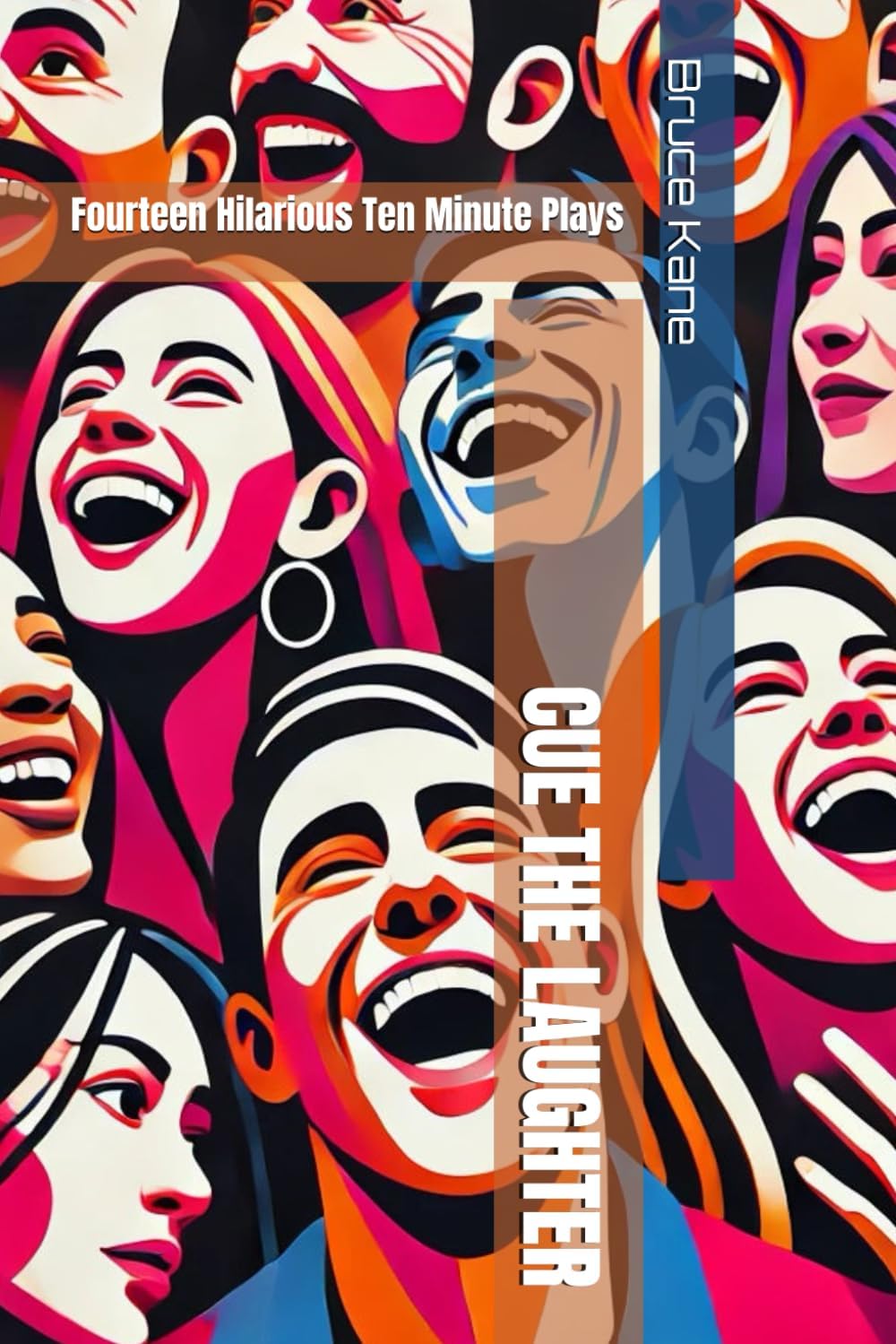 CUE THE LAUGHTER: Fourteen Hilarious Ten Minute Plays - Image 1
