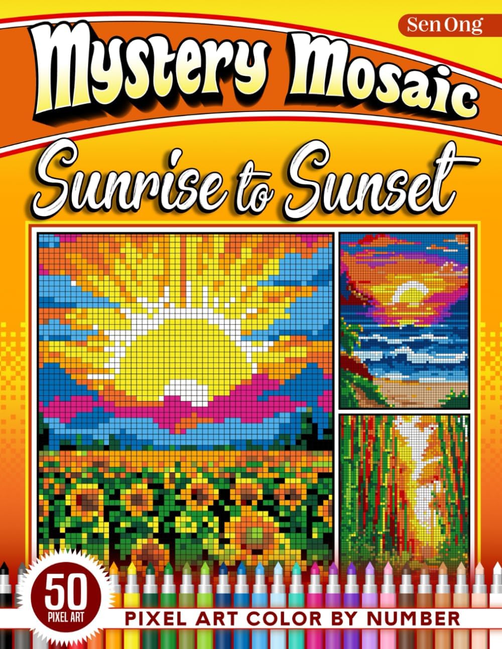 Sunrise to Sunset Mystery Mosaics Color by Number: 50 Pixel Art Scenes of Nature's Beauty (Mystery Mosaic Color By Number Collection) - Image 1