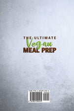 Arnold Smith The Ultimate Vegan Meal Prep back cover dietary guide