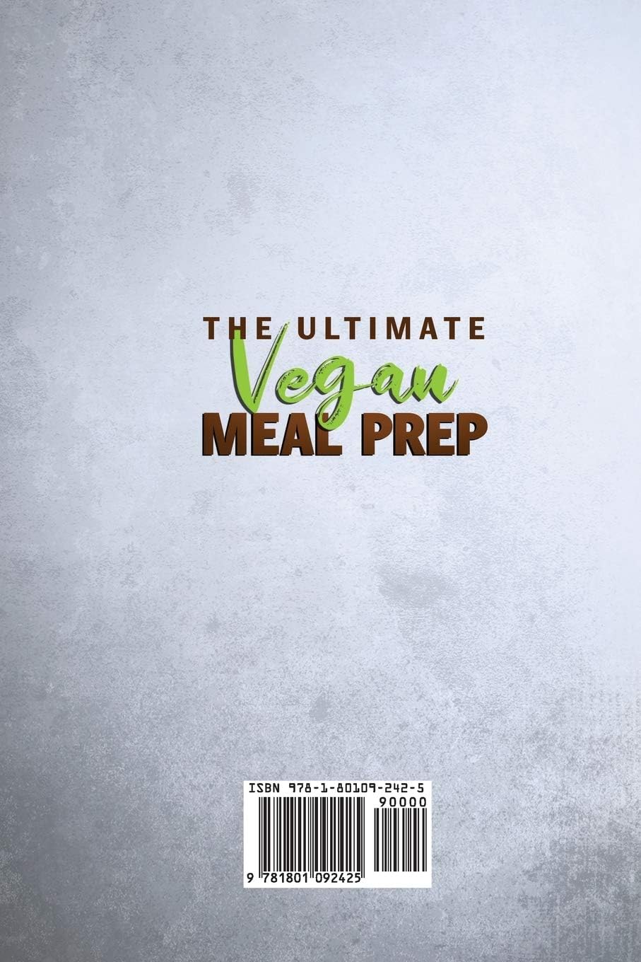 Arnold Smith The Ultimate Vegan Meal Prep back cover dietary guide