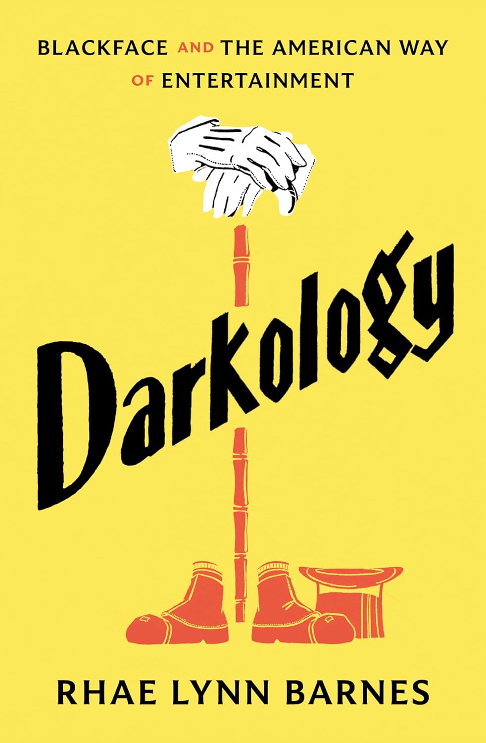 Darkology: Blackface and the American Way of Entertainment - Image 1