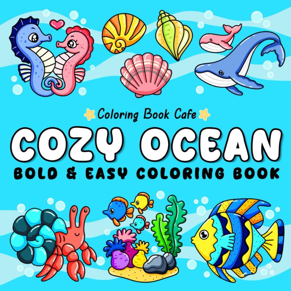 Cozy Ocean: Bold and Easy Ocean Coloring Book for Adults and Kids with Cute Sea Life and Fun Underwater Adventures (Bold and Easy Coloring Books) - Image 1