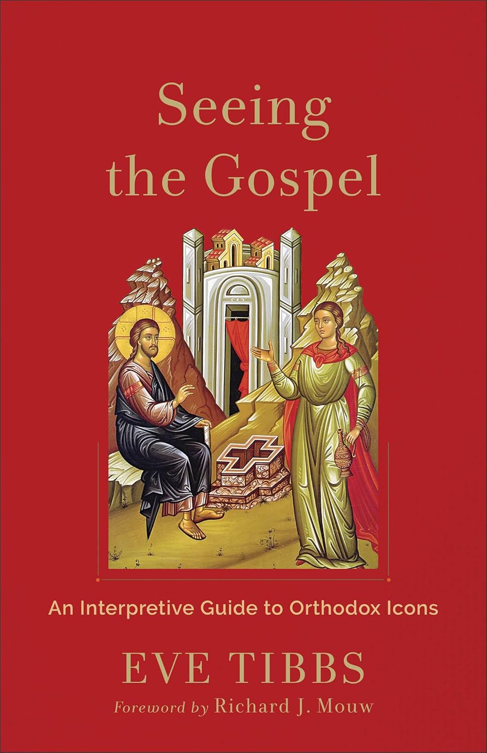 Seeing the Gospel: An Interpretive Guide to Orthodox Icons (with 90 Full-Color Icons) - Image 1