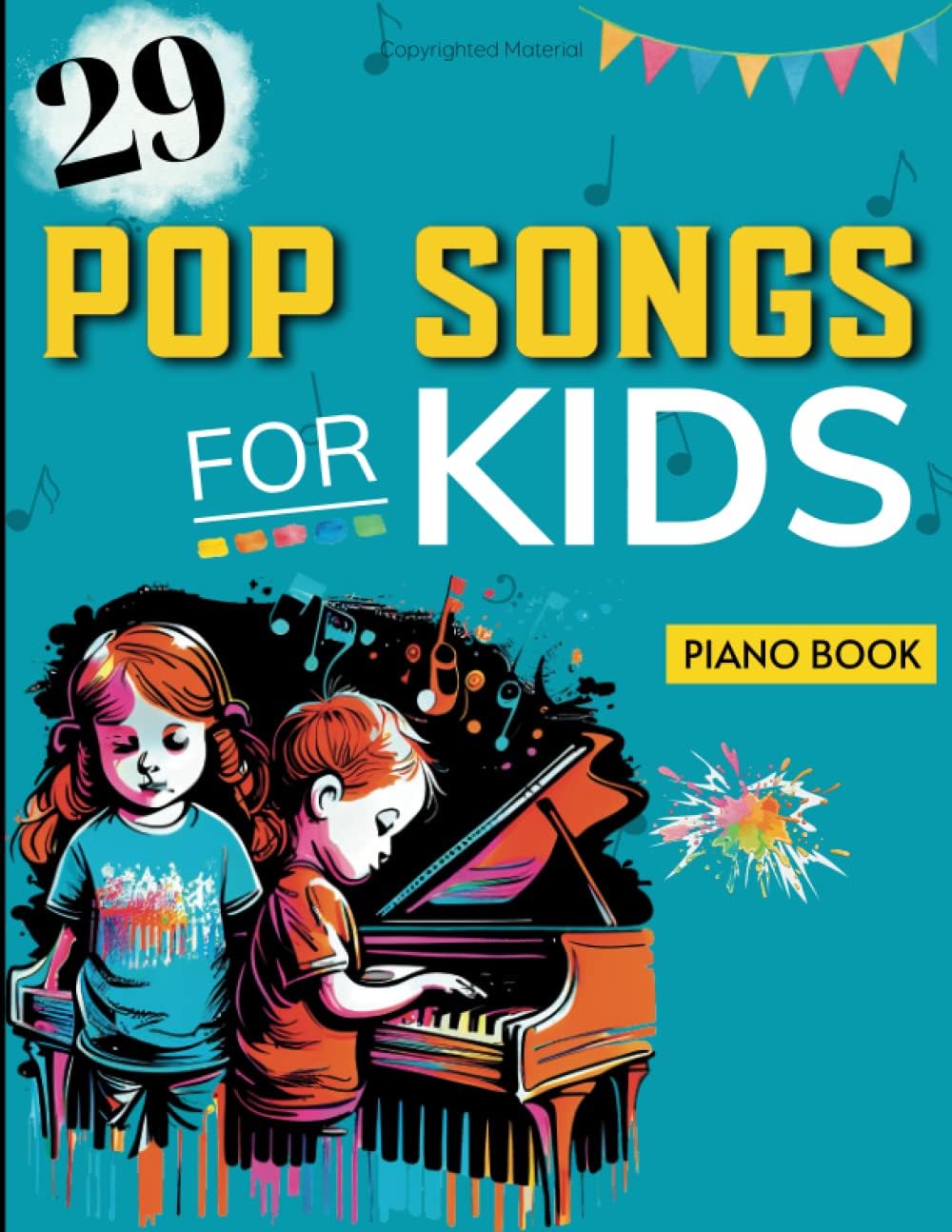 29 Pop Songs For Kids Piano Book: Easy Piano - Image 1