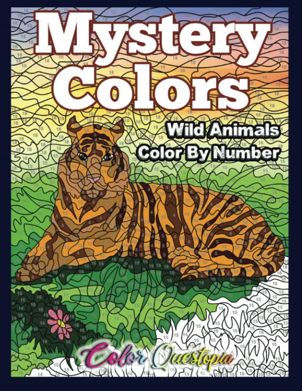 Mystery Color By Number - Wild Animals: Coloring Book for Adults for Relaxation and Calm (Color By Number For Adults) - Image 1