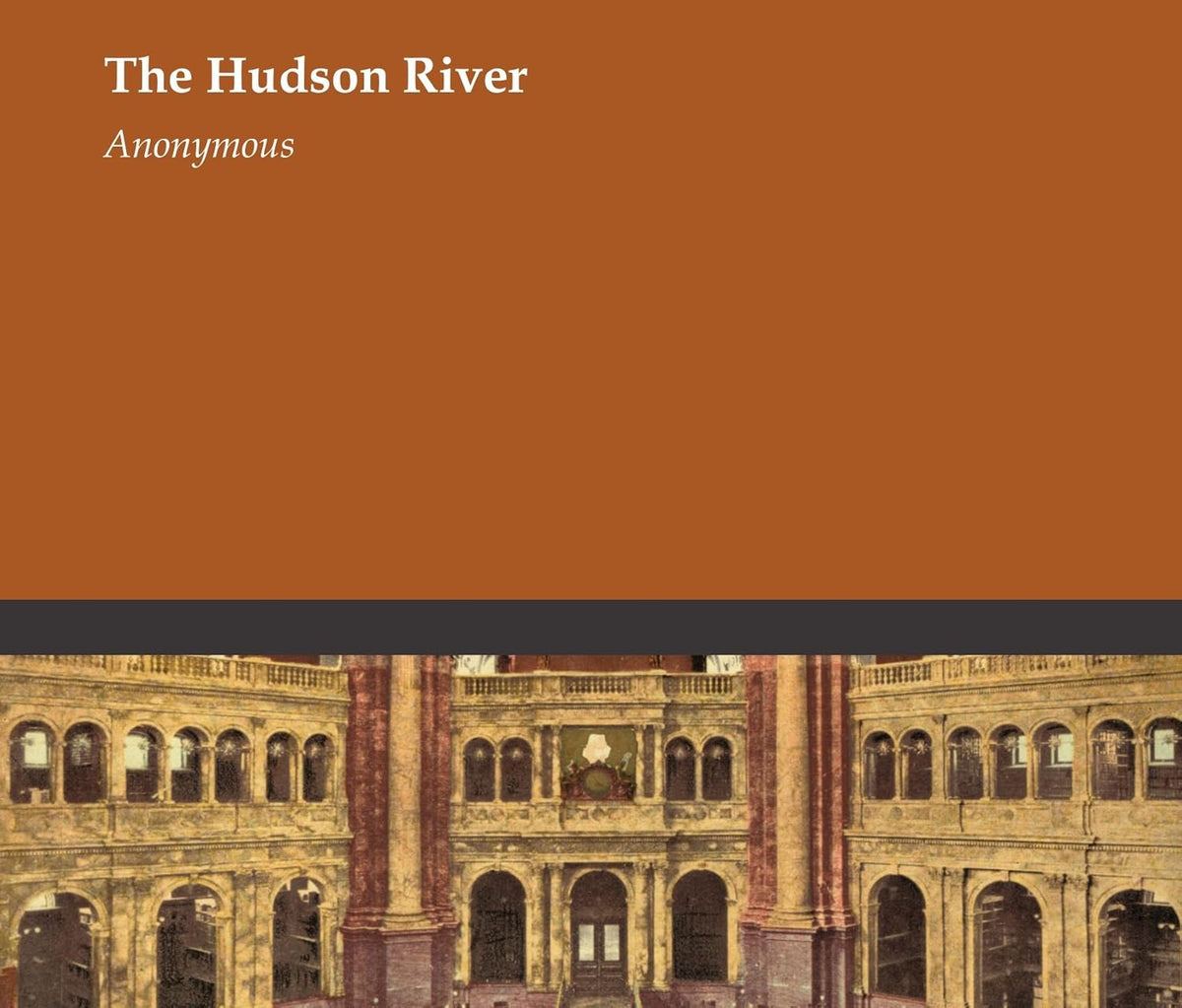 The Hudson River: A Great American Treasure