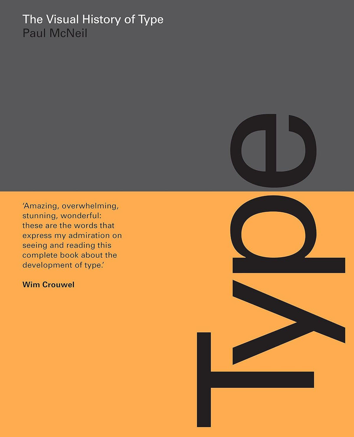 Paul McNeil The Visual History Of Type hardcover book front view showing typography cover design