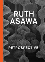 Ruth Asawa: Retrospective - Image 1