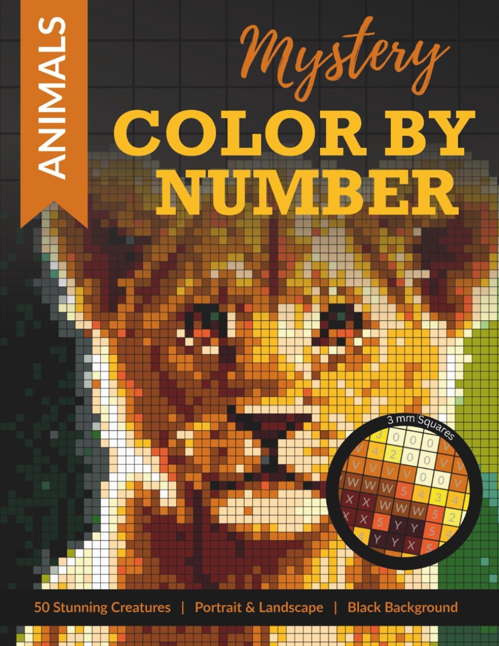 Mystery Color by Number Animals: A Color Quest Animal Mosaic for Adults: Reveal 50 Calming Wildlife Scenes for Relaxation and Mindful Coloring - Image 1