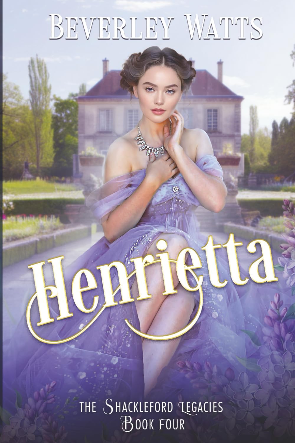 Beverley Watts Henrietta paperback book front cover showing historical romance novel design.