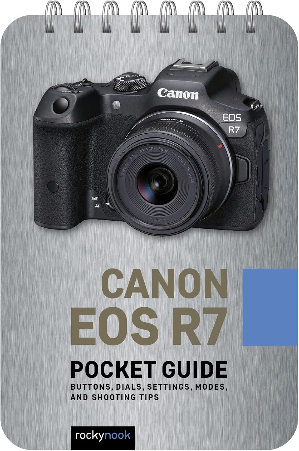Canon EOS R7: Pocket Guide: Buttons, Dials, Settings, Modes, and Shooting Tips (The Pocket Guide Series for Photographers, 28) - Image 1
