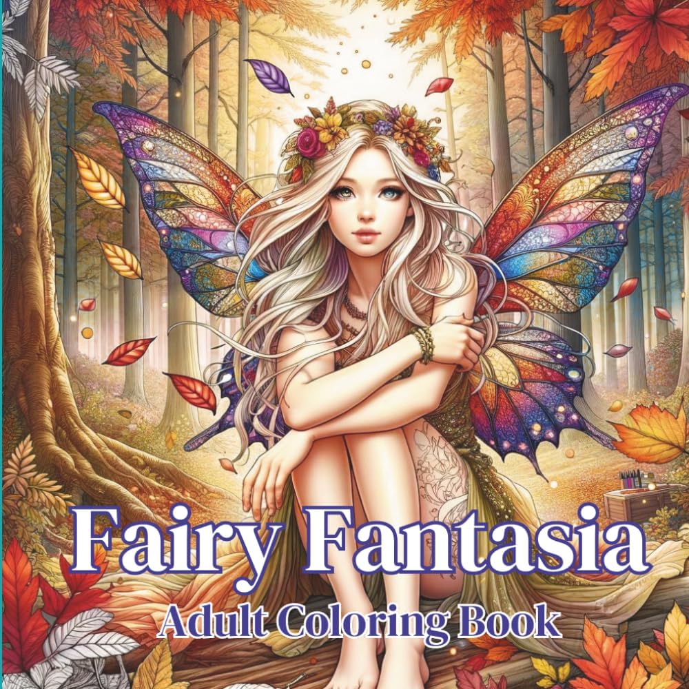 Fairy Fantasia |Coloring Book for Adults and Teens | Enchanted Fairies | Whimsical Coloring Book with Magical Fairies | Have Fun and Relieve Stress with Coloring: Adult Coloring Book - Image 1