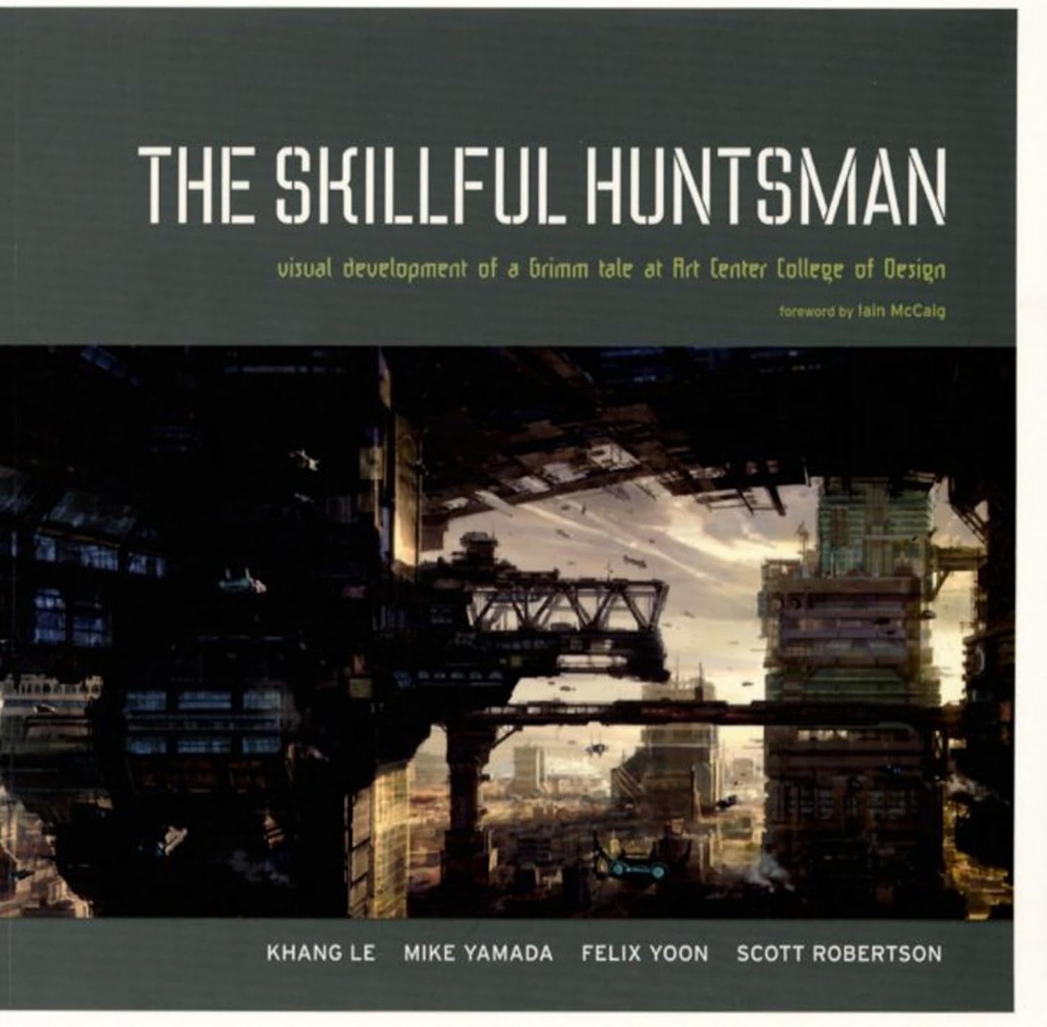 The Skillful Huntsman: Visual Development of a Grimm Tale at Art Center College of Design - Image 1