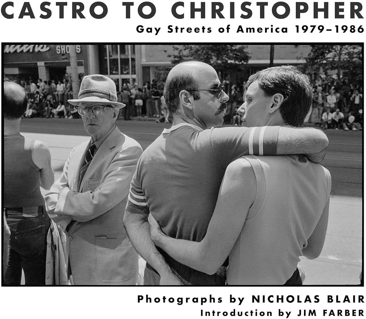 Castro to Christopher: Gay Streets of America 1979â€“1986 - Image 1