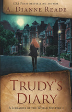 Amy M Reade Trudy's Diary paperback front view mystery book cover