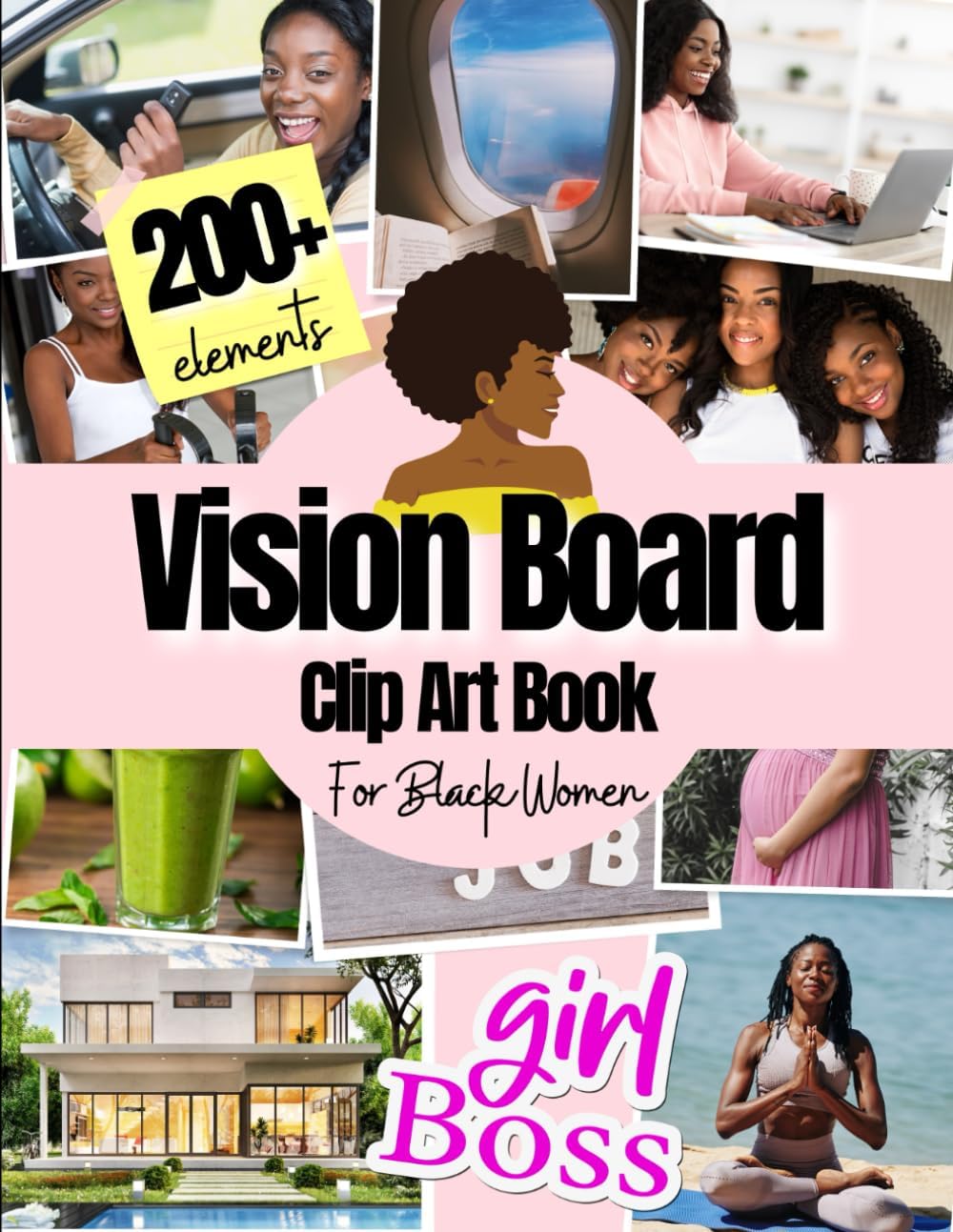 Vision Board Clip Art Book For Black Women: 200+ Pictures, Quotes and Words Vision Board Supplies for Black Women to Manifest Their Perfect Life ( vision board magazines ) - Image 1