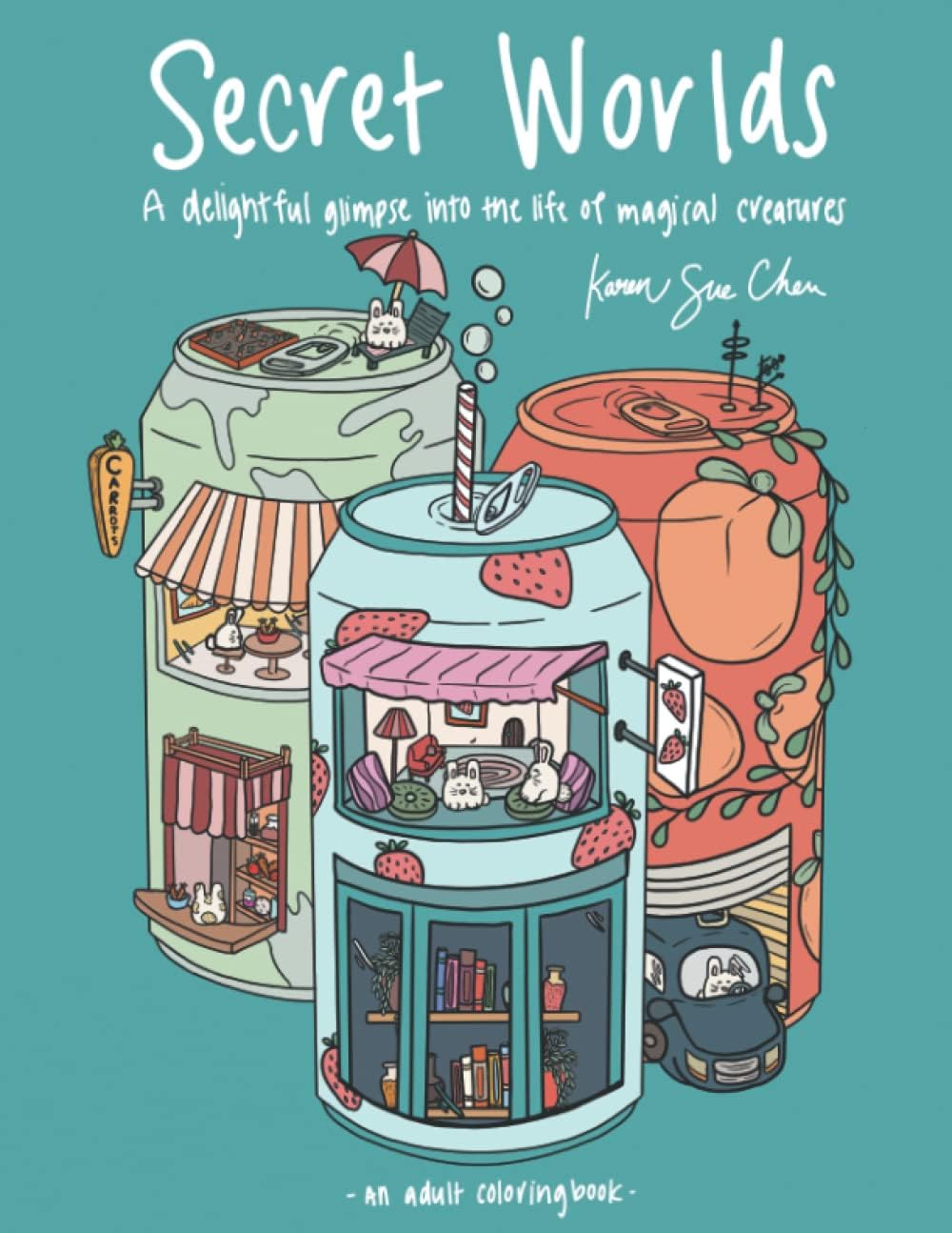 Secret Worlds: A Coloring Book and Delightful Glimpse Into The Magical Life Of Tiny Creatures - Image 1
