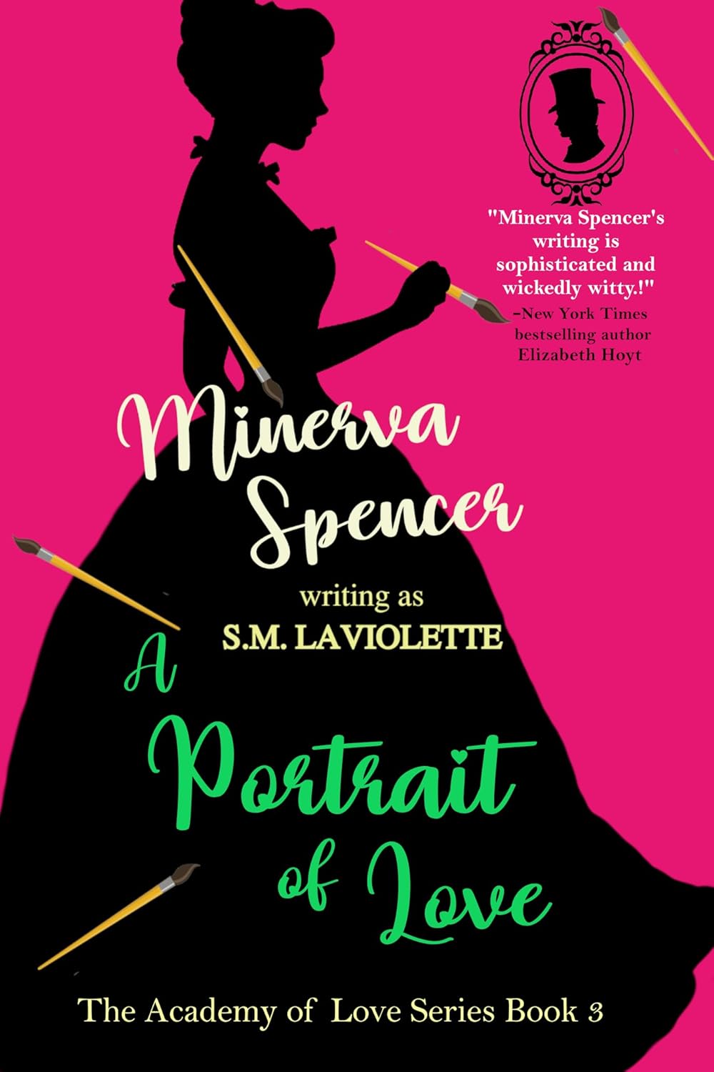 Minerva Spencer and S.M. LaViolette A Portrait of Love front cover book