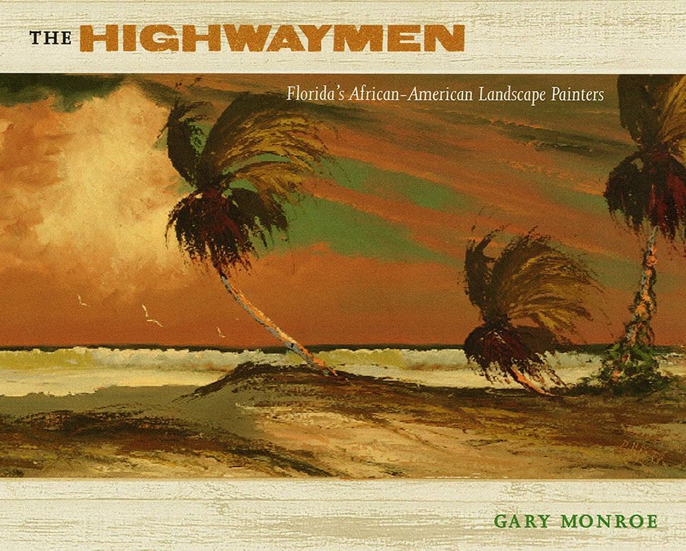 The Highwaymen: Florida's African-American Landscape Painters - Image 1