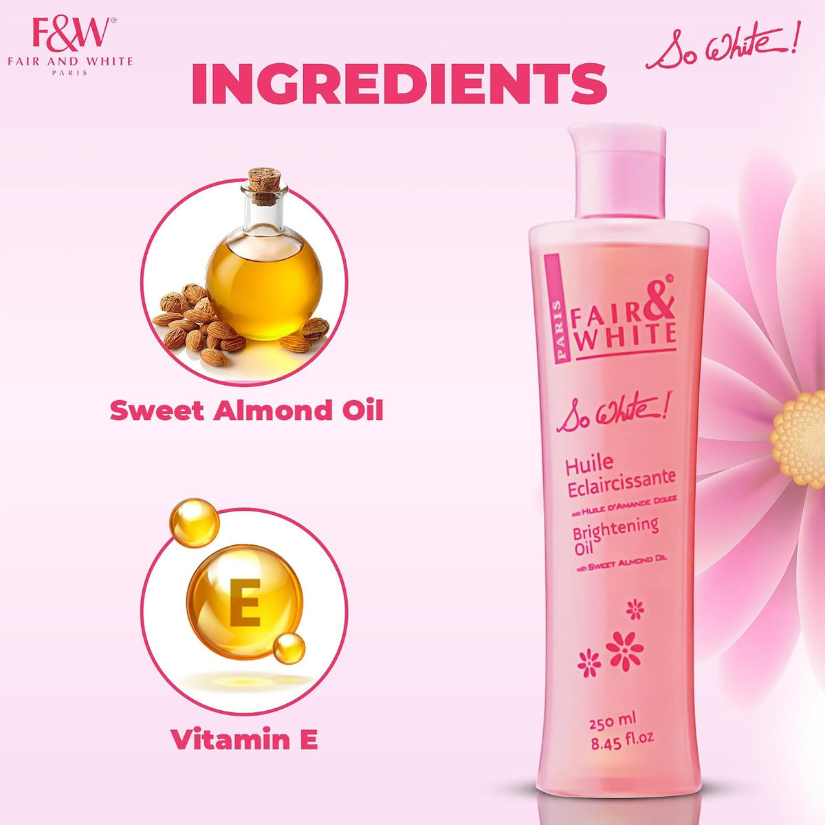 Fair And White So White Body Oil ingredient highlights
