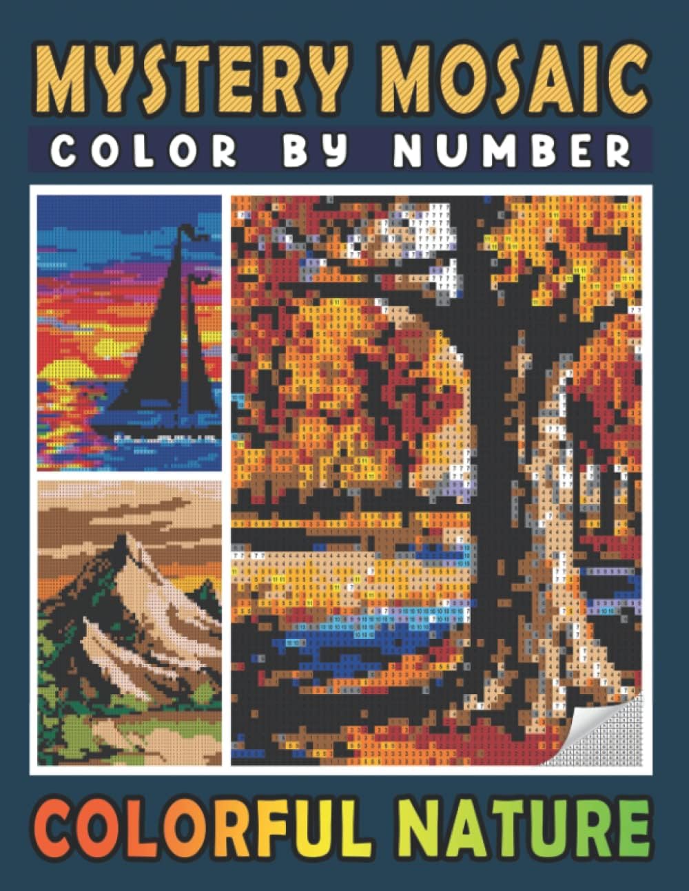 Mystery Mosaics Color By Number Colorful Nature: Pixel Art Coloring Book for Adults and Kids | Color Quest for Stress Relief & Relaxation - Image 1