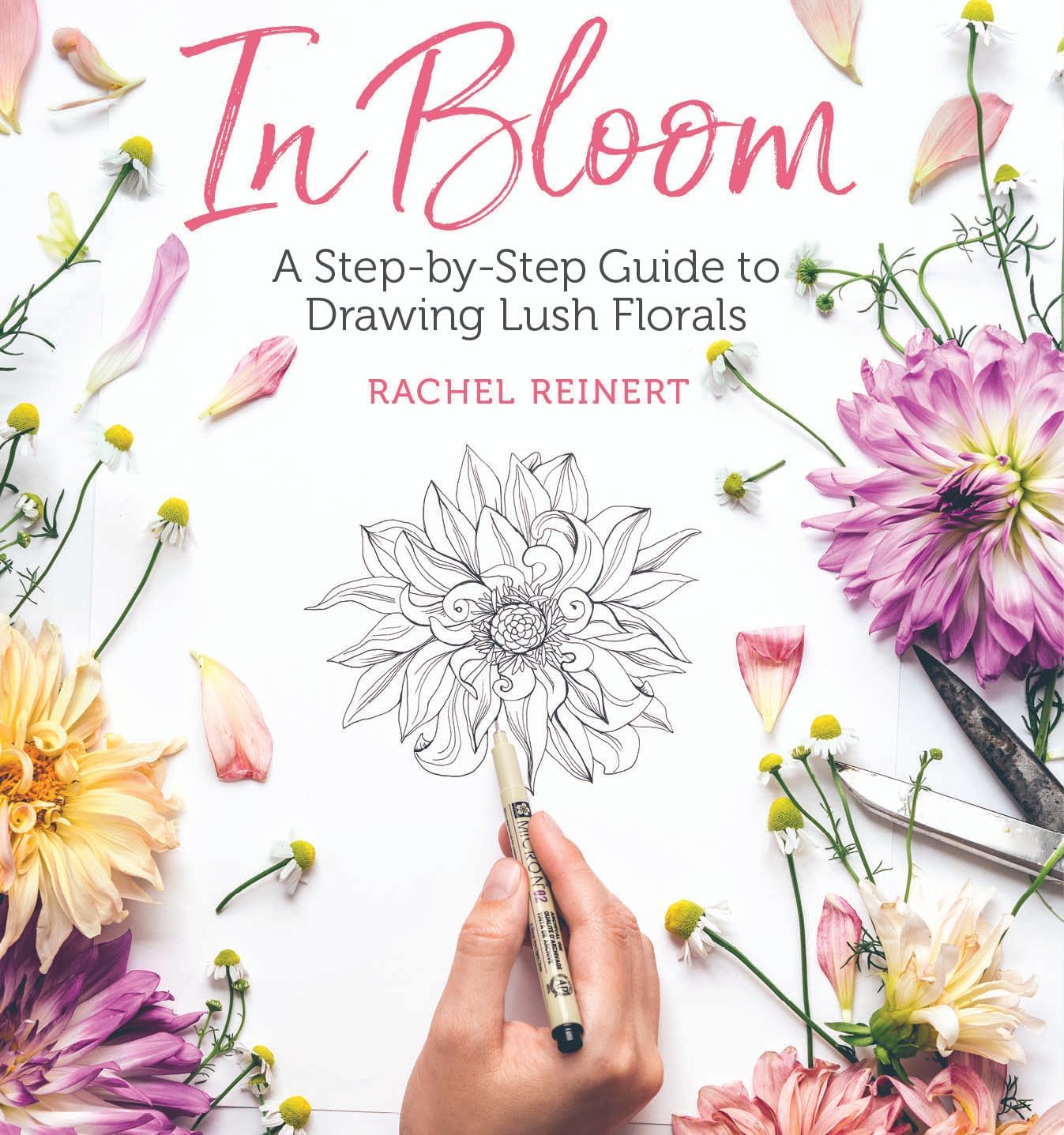 In Bloom: A Step-by-Step Guide to Drawing Lush Florals - Image 1