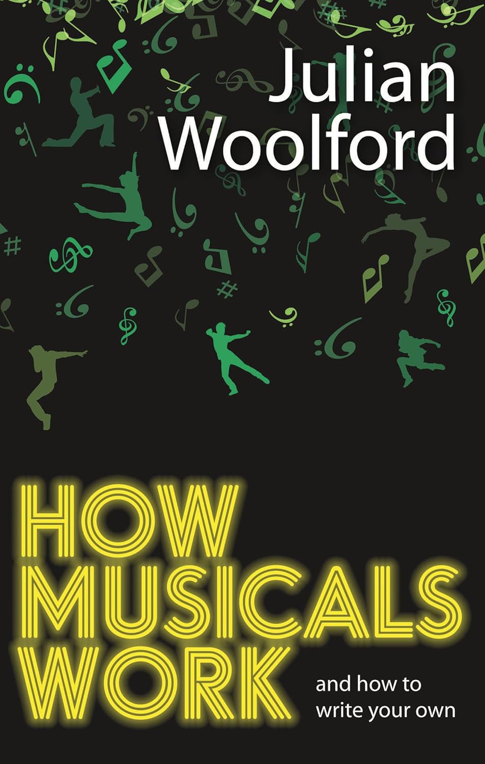 How Musicals Work: And How To Write Your Own - Image 1
