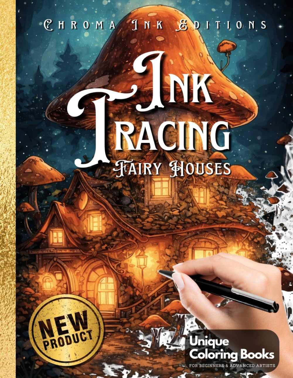 Ink Tracing Fairy Houses Coloring Book - Chroma Ink Edition Original Concept: Transform Pre-Colored Designs Using Only a Single Black Pen / A ... for Adults (Ink Tracing Beyond Lines) - Image 1