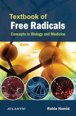 Rabia Hamid Textbook of Free Radicals front cover view academic book