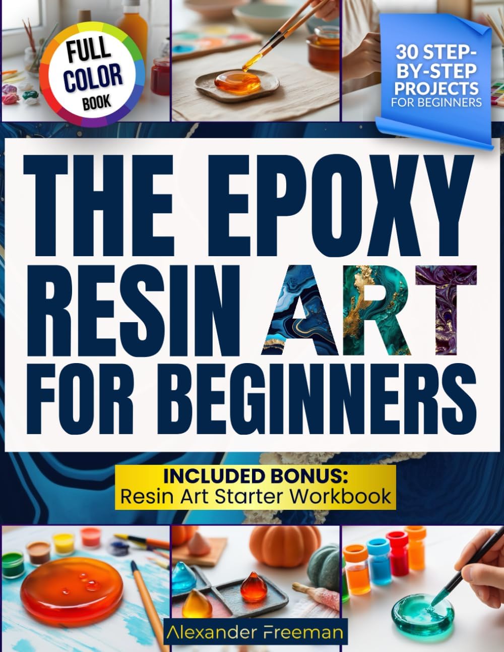 The Epoxy Resin Art for Beginners book cover by Alexander Freeman