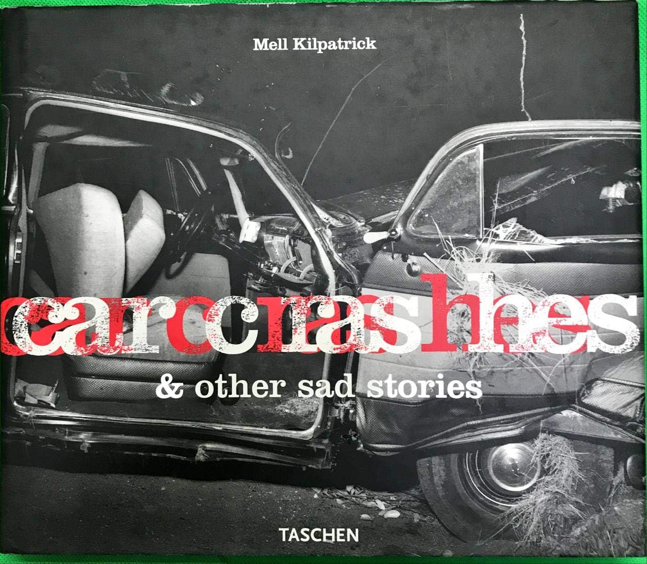 Car Crashes & Other Sad Stories (English, German and French Edition) - Image 1