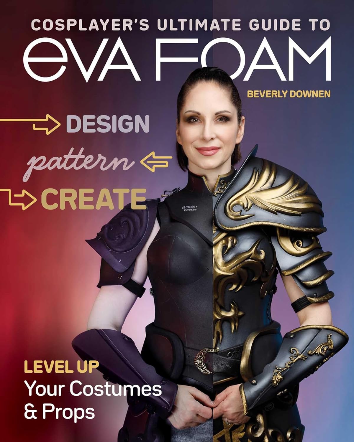 Cosplayer's Ultimate Guide to EVA Foam: Design, Pattern, Create - Level Up Your Costumes & Props - Image 1