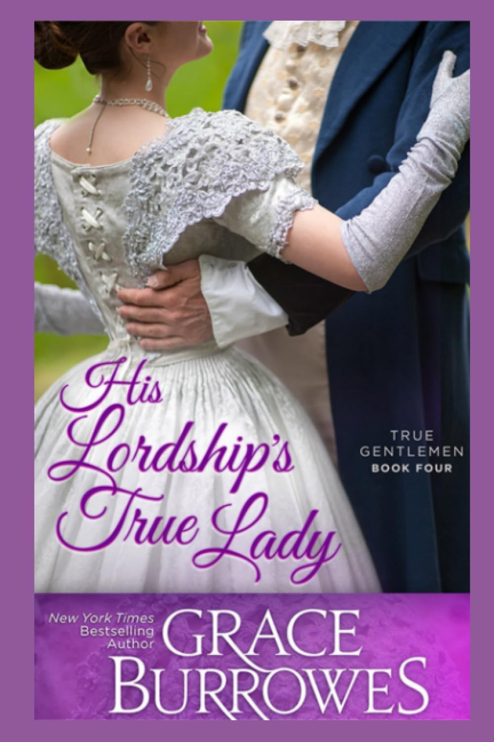 Grace Burrowes His Lordships True Lady front view paperback romance novel