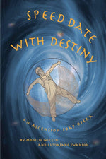 Mooslie Wiggins Speed Date with Destiny paperback front cover view