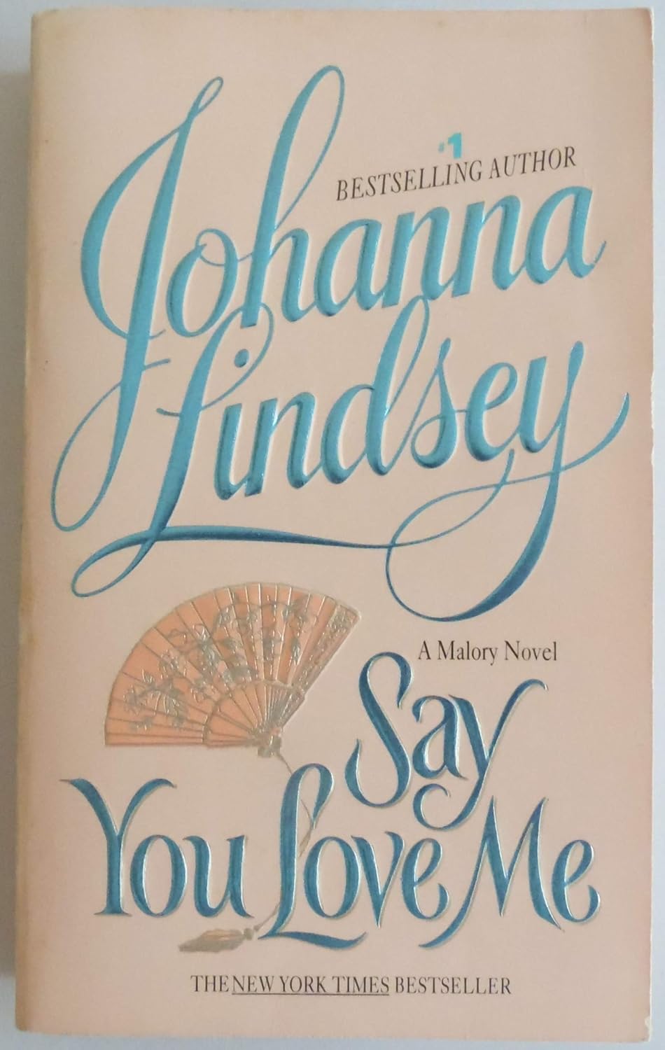 Johanna Lindsey Say You Love Me mass market paperback novel front cover