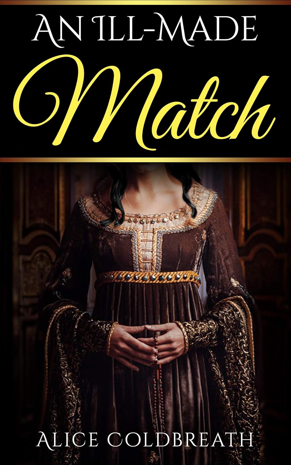 Alice Coldbreath An Ill-Made Match front view book cover