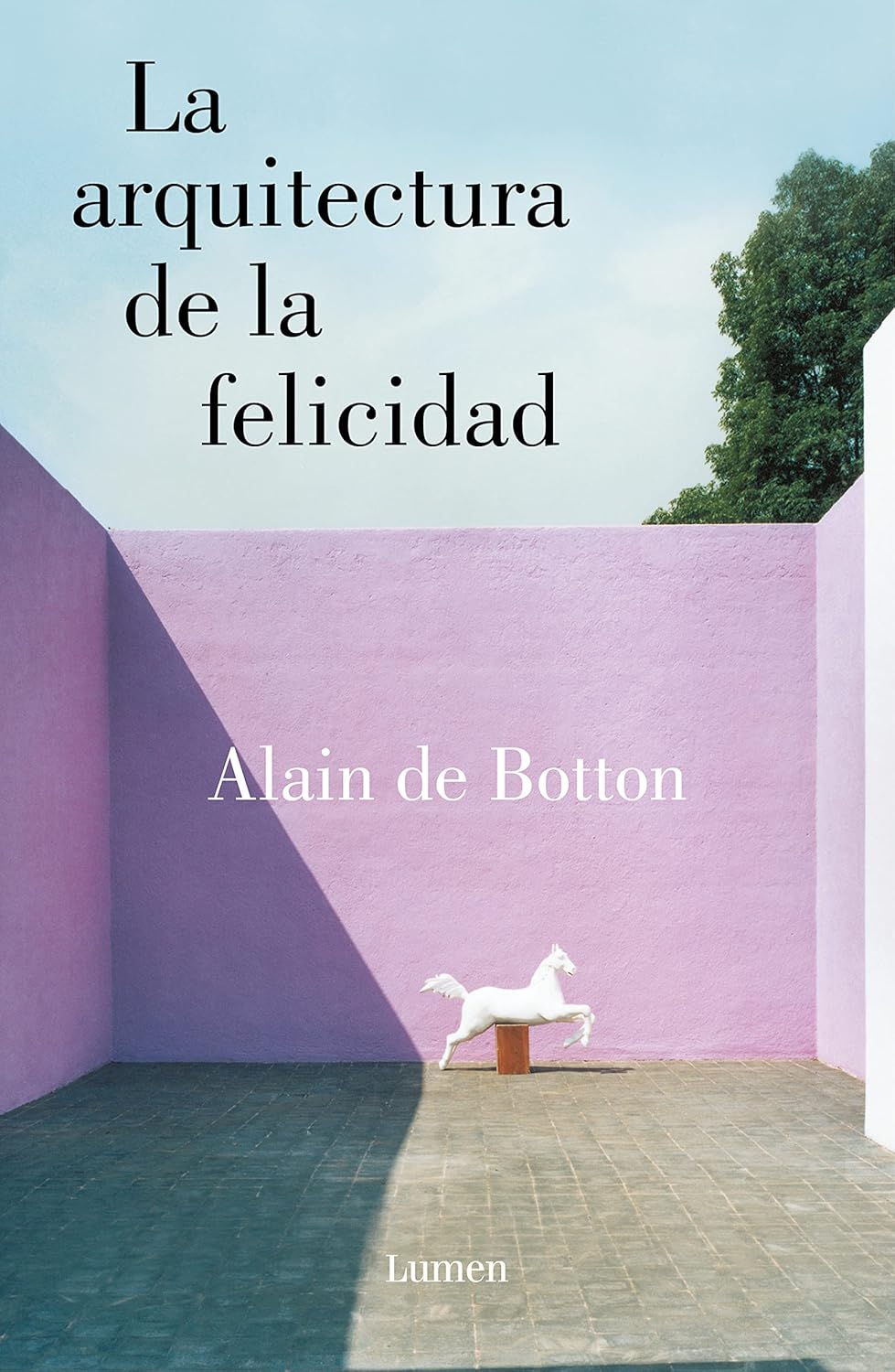 Alain de Botton La Arquitectura de la Felicidad Spanish Edition paperback front view