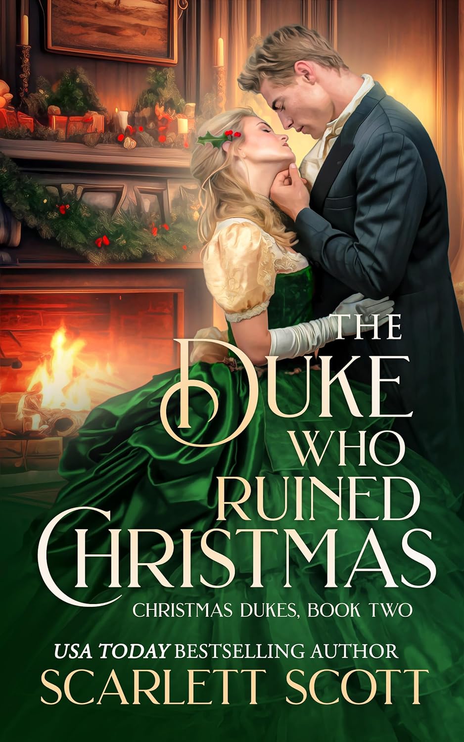 Scarlett Scott The Duke Who Ruined Christmas book cover showing historical romance couple illustration.