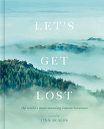 Let's Get Lost: the world's most stunning remote locations - Image 1