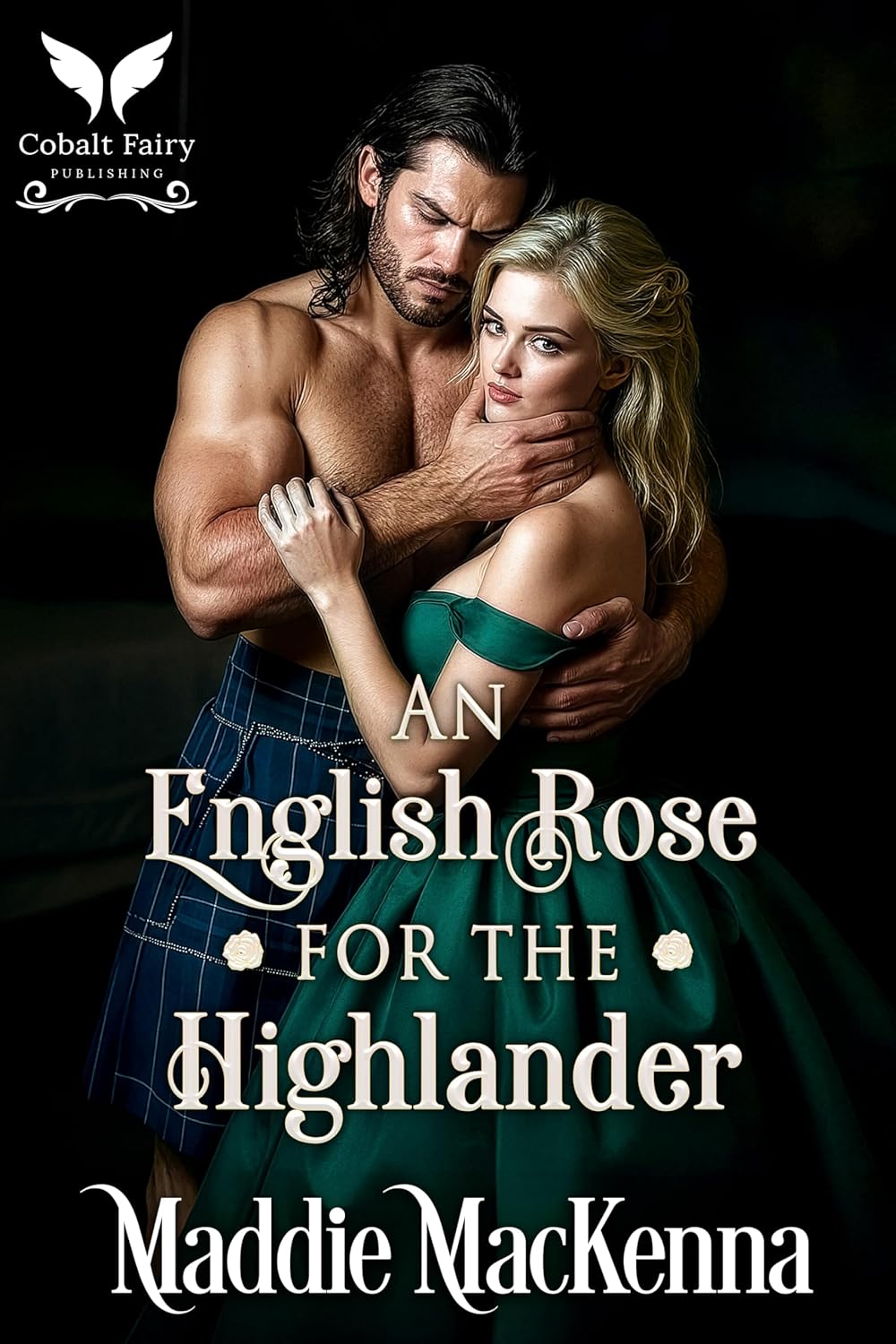 Maddie MacKenna An English Rose for the Highlander book cover front view historical romance novel.