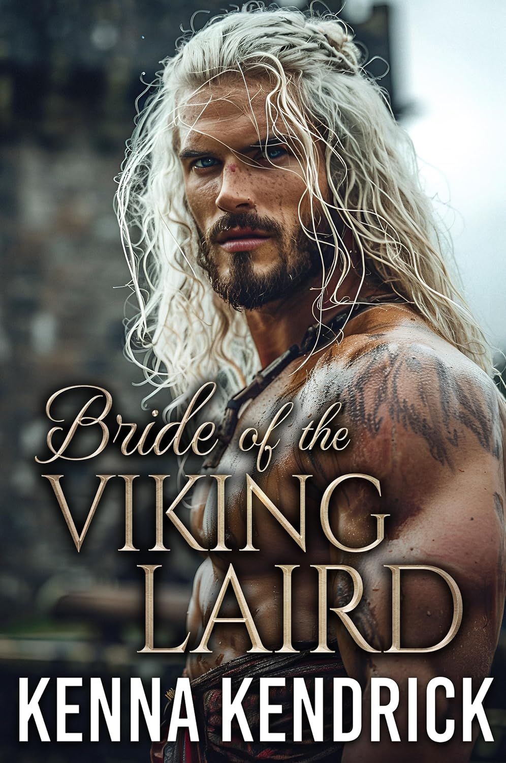Kenna Kendrick Bride of the Viking Laird book cover front view featuring a long haired character with tattooed shoulders.