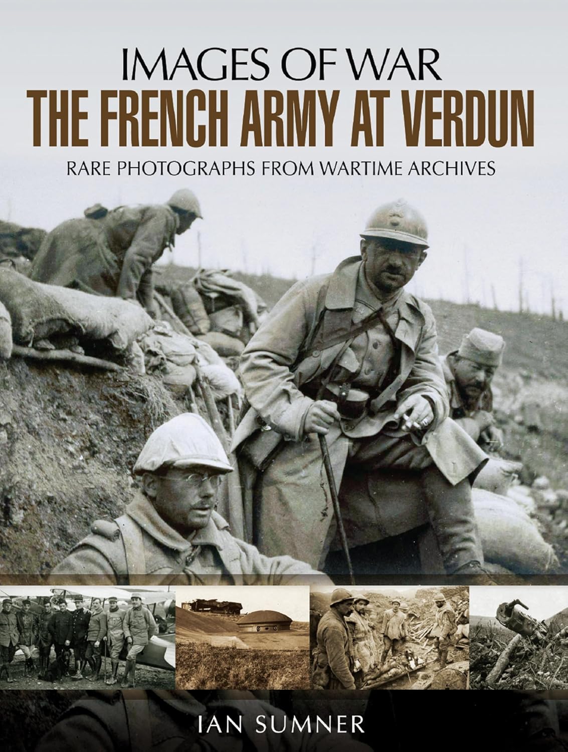The French Army at Verdun (Images of War) - Image 1