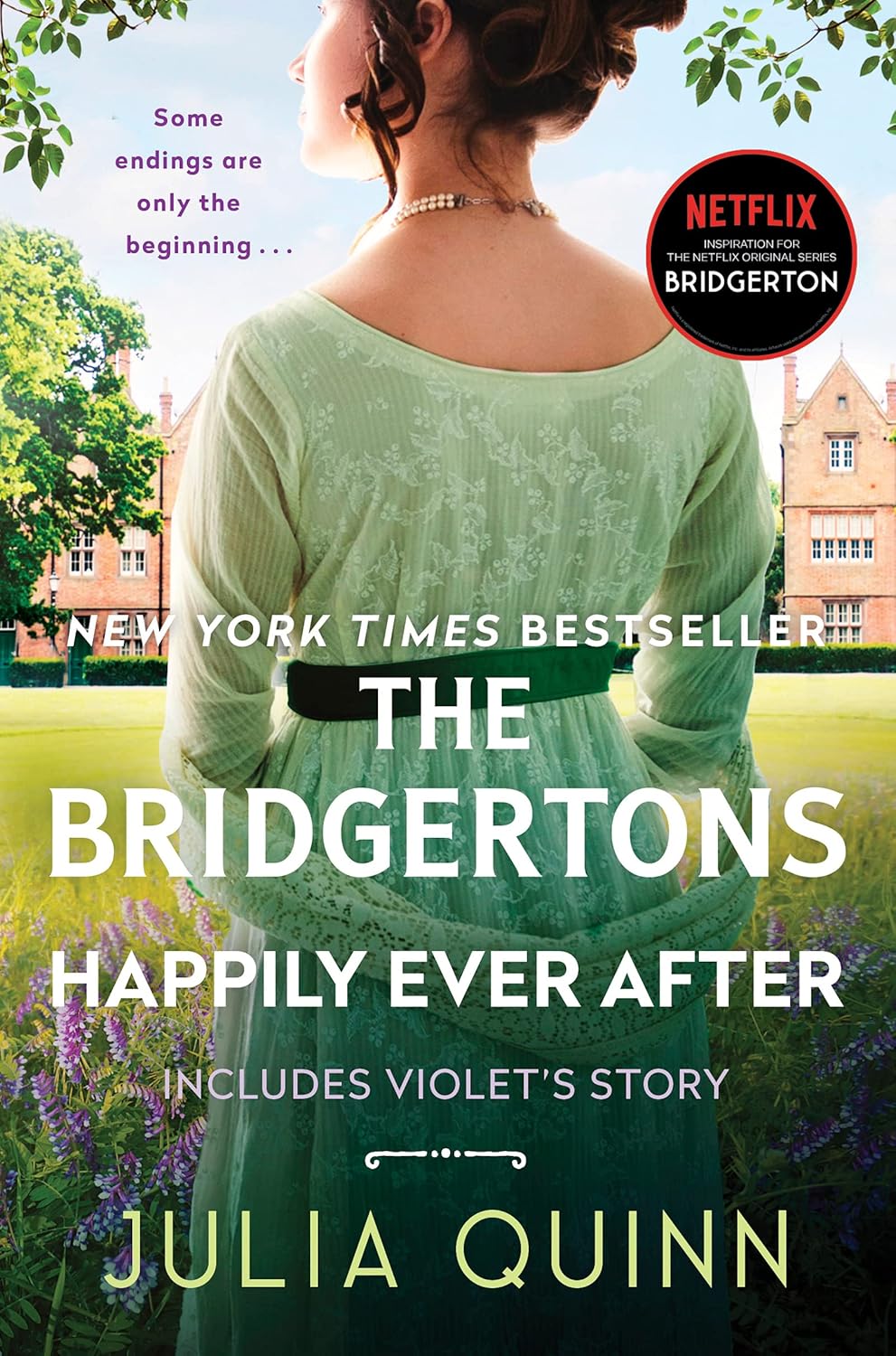 Julia Quinn The Bridgertons Happily Ever After paperback front cover view featuring a woman in a green Regency dress
