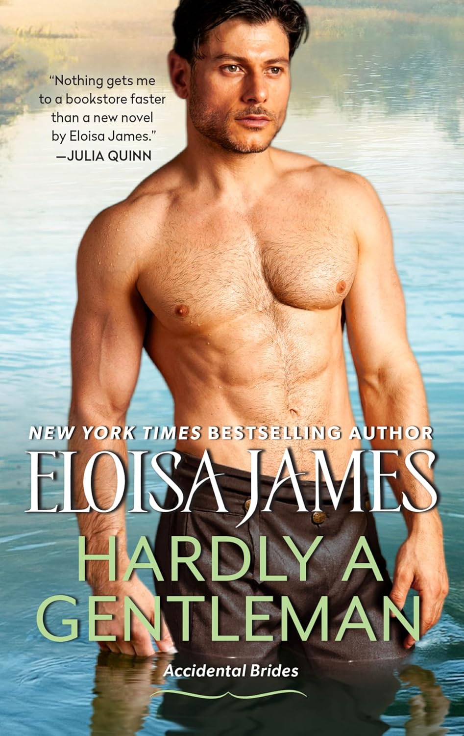 Eloisa James Hardly a Gentleman historical romance book front cover view.